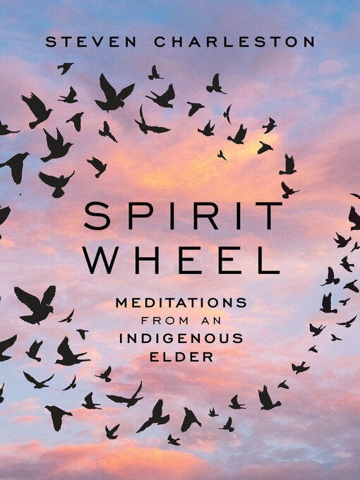 Title details for Spirit Wheel by Steven Charleston - Wait list